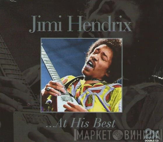 Jimi Hendrix - Jimi Hendrix...At His Best