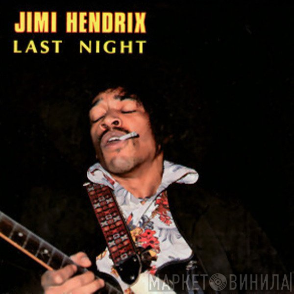 Jimi Hendrix  - Last Night