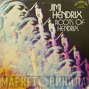 Jimi Hendrix  - Roots Of Hendrix