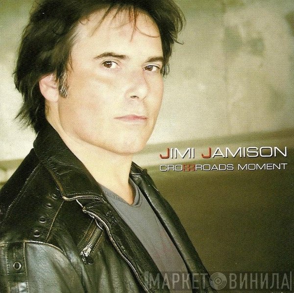 Jimi Jamison  - Crossroads Moment