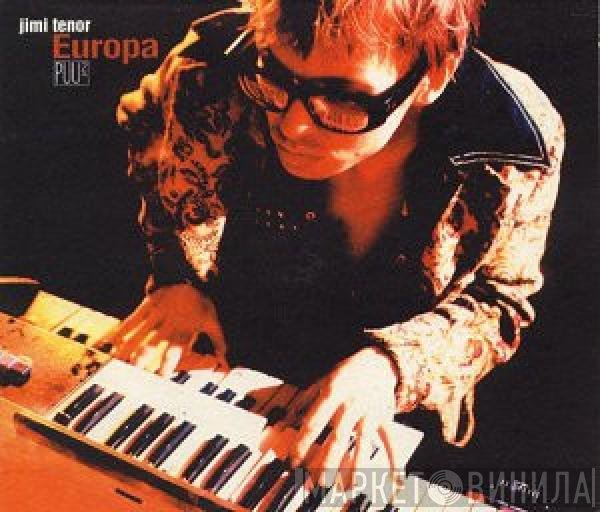 Jimi Tenor  - Europa