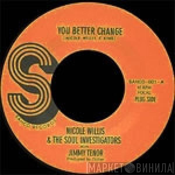 Jimi Tenor, Nicole Willis, The Soul Investigators - You Better Change