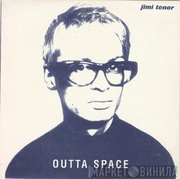 Jimi Tenor  - Outta Space