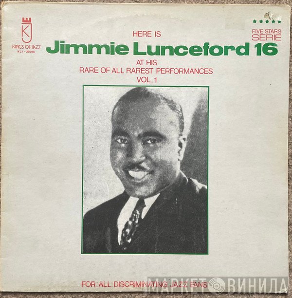 Jimmie Lunceford - Here Is Jimmy Lunceford At His Rare Of All Rarest Performances Vol. 1
