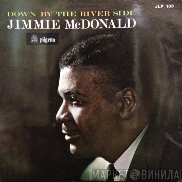 Jimmie McDonald - Down By The River Side