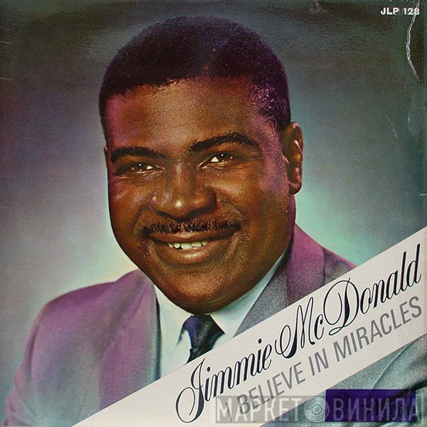 Jimmie McDonald - I Believe In Miracles