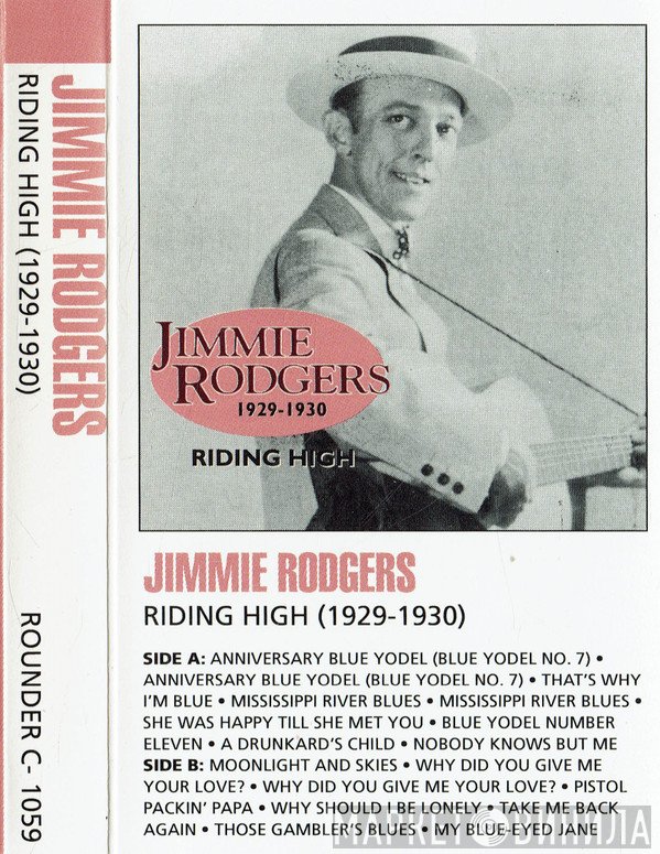 Jimmie Rodgers  - Riding High, 1929-1930