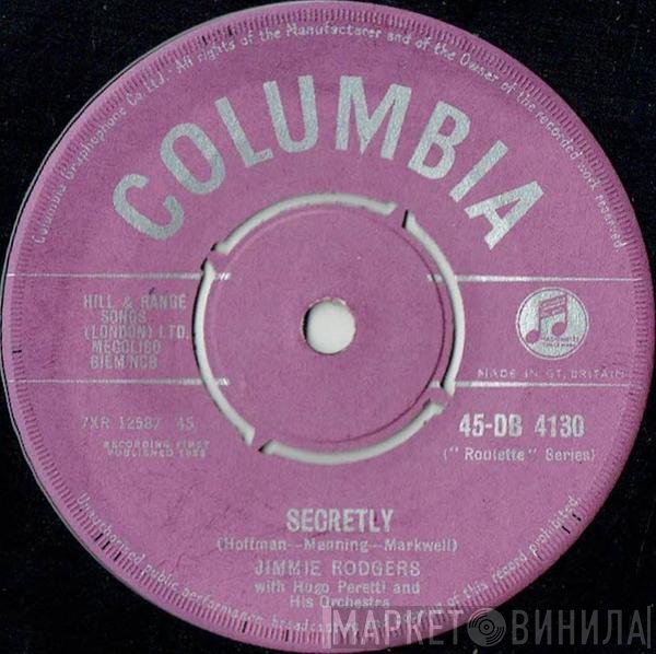 Jimmie Rodgers  With The Hugo Peretti Orchestra  - Secretly