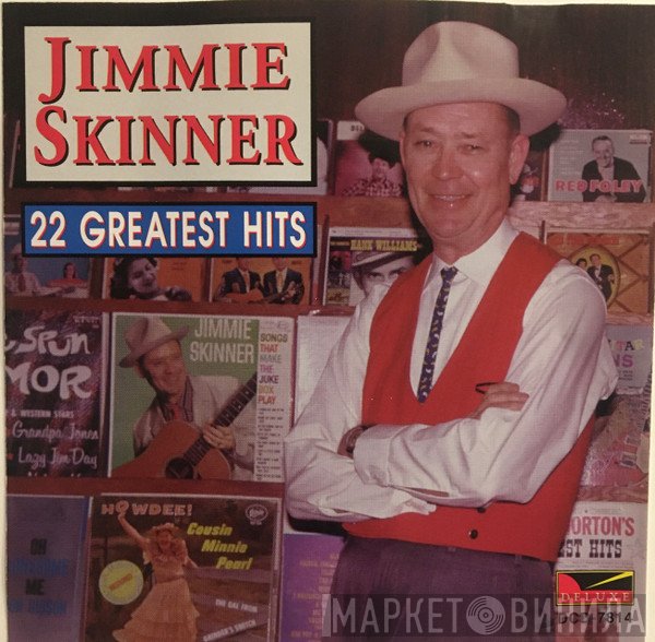 Jimmie Skinner - 22 Greatest Hits