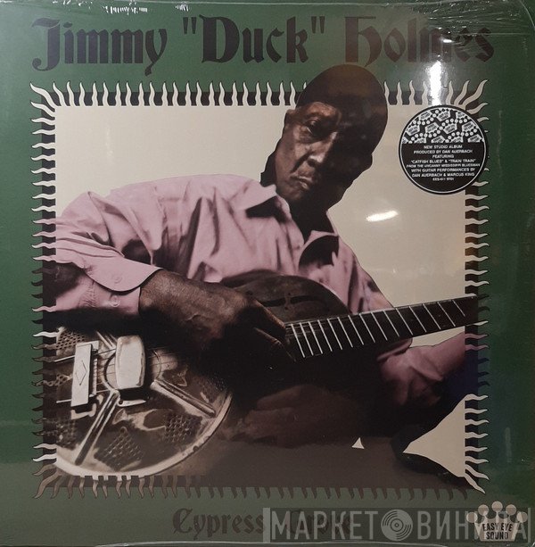 Jimmy "Duck" Holmes - Cypress Grove