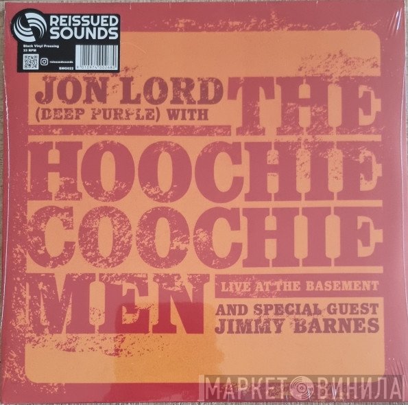 Jimmy Barnes, Jon Lord, The Hoochie Coochie Men  - Live At The Basement