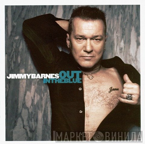 Jimmy Barnes  - Out In The Blue