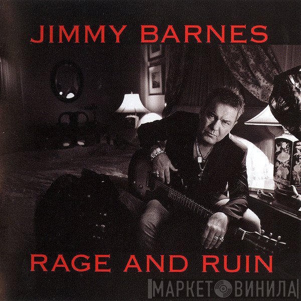 Jimmy Barnes  - Rage And Ruin