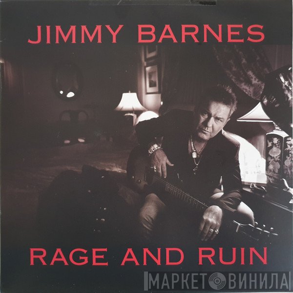 Jimmy Barnes  - Rage And Ruin
