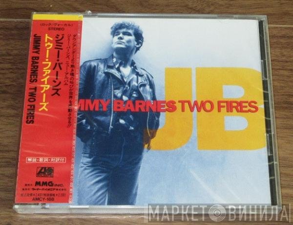 Jimmy Barnes  - Two Fires