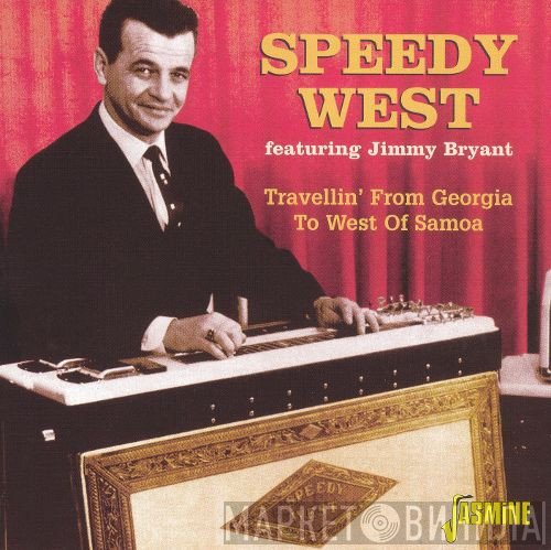 Jimmy Bryant, Speedy West - Travellin' From Georgia To West Of Samoa