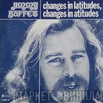 Jimmy Buffett  - Changes In Latitudes, Changes In Atitudes