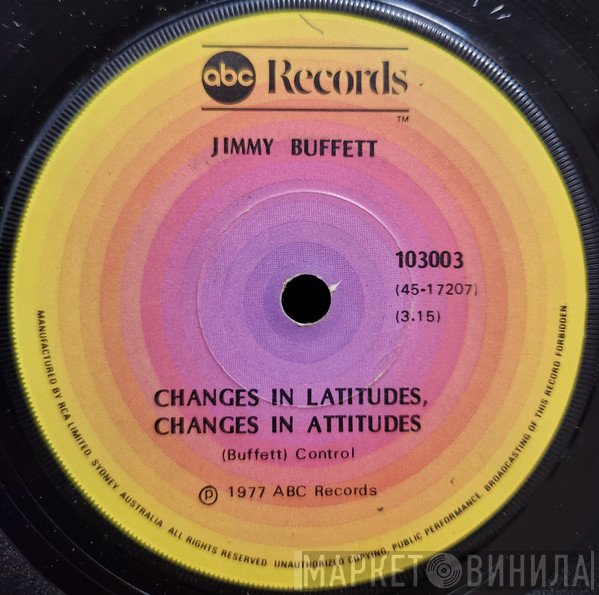 Jimmy Buffett  - Changes In Latitudes, Changes In Attitudes
