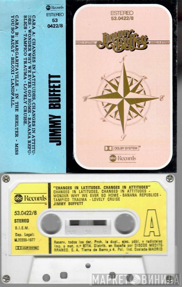 Jimmy Buffett  - Changes In Latitudes Changes In Attitudes