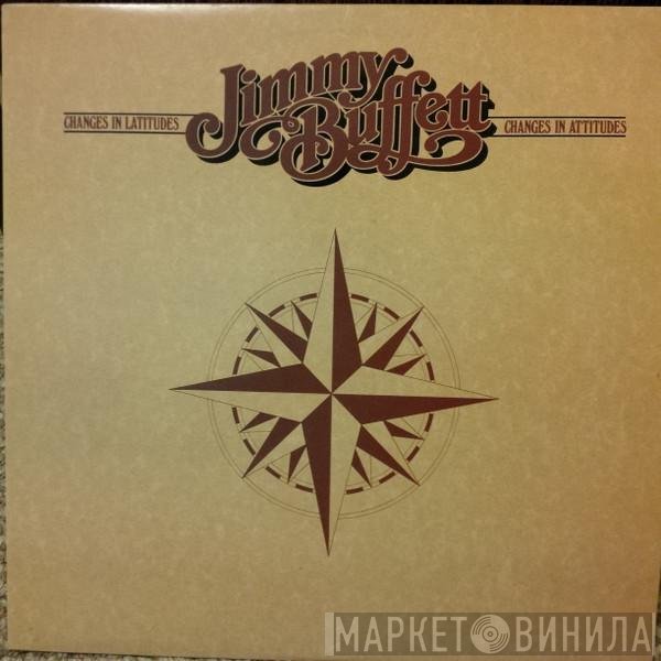 Jimmy Buffett  - Changes In Latitudes, Changes In Attitudes