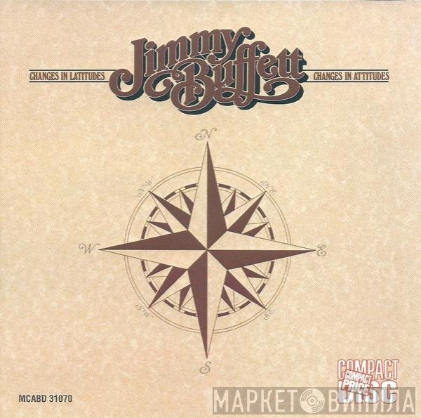 Jimmy Buffett  - Changes In Latitudes, Changes In Attitudes