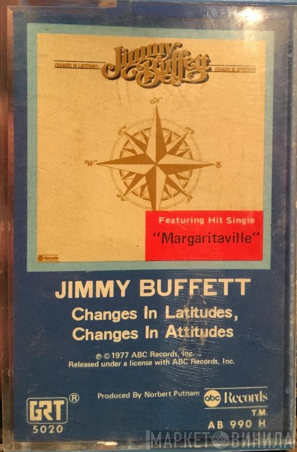 Jimmy Buffett  - Changes In Latitudes, Changes In Attitudes