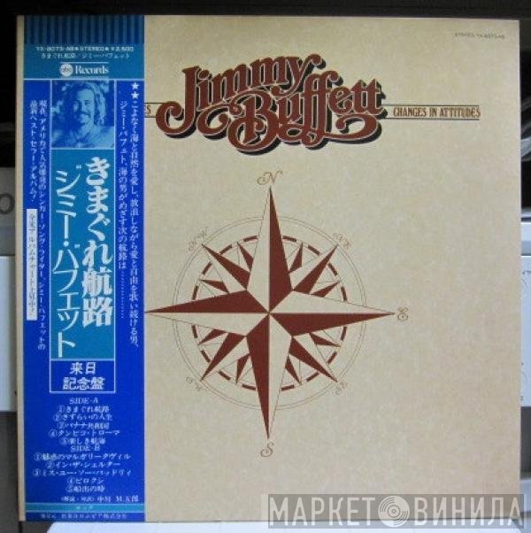 Jimmy Buffett  - Changes In Latitudes Changes In Attitudes