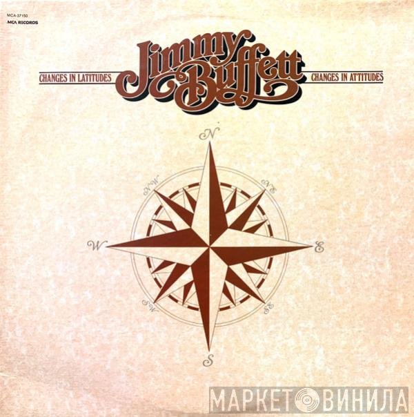 Jimmy Buffett  - Changes In Latitudes, Changes In Attitudes