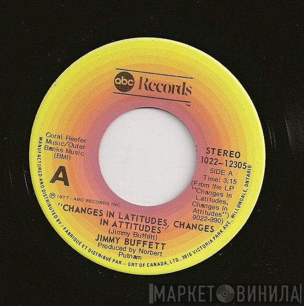 Jimmy Buffett  - Changes In Latitudes, Changes In Attitudes