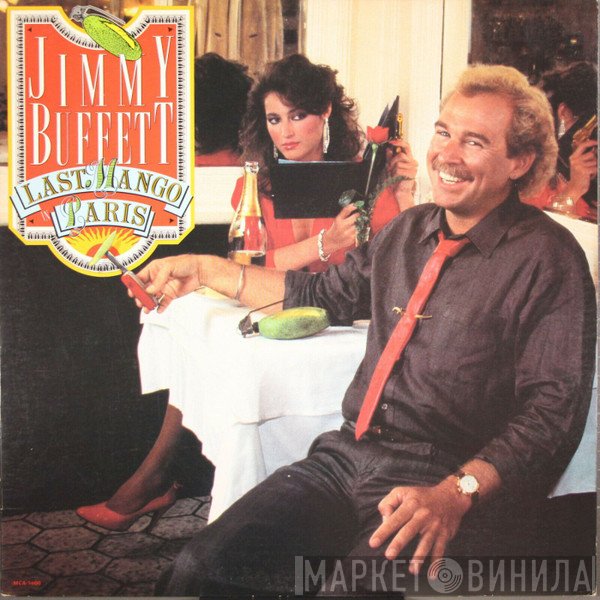 Jimmy Buffett  - Last Mango In Paris