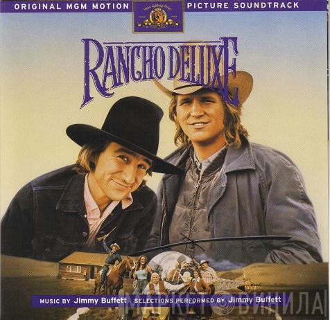 Jimmy Buffett  - Rancho Deluxe