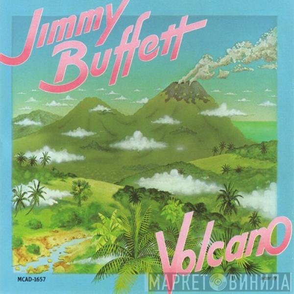 Jimmy Buffett  - Volcano