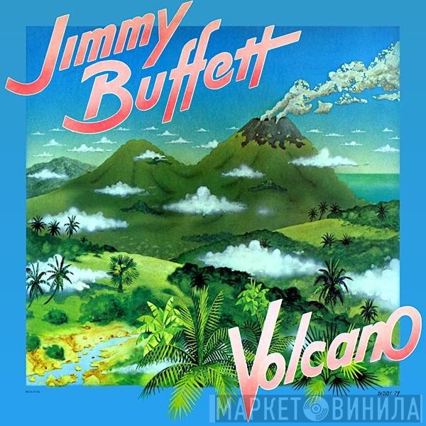 Jimmy Buffett  - Volcano