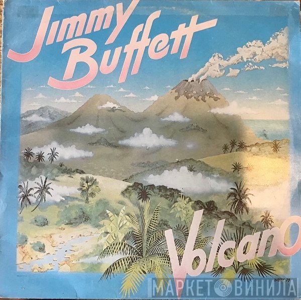 Jimmy Buffett  - Volcano