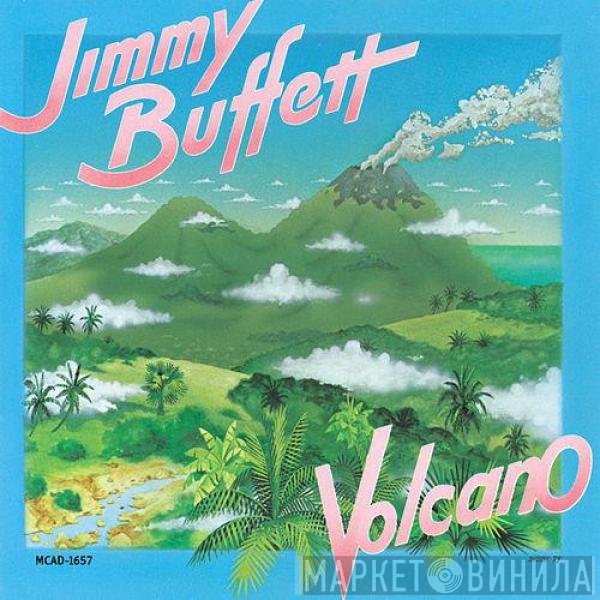 Jimmy Buffett  - Volcano