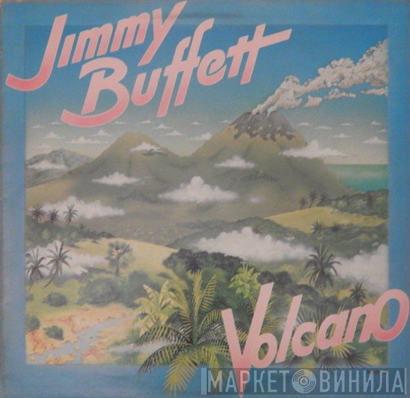 Jimmy Buffett - Volcano
