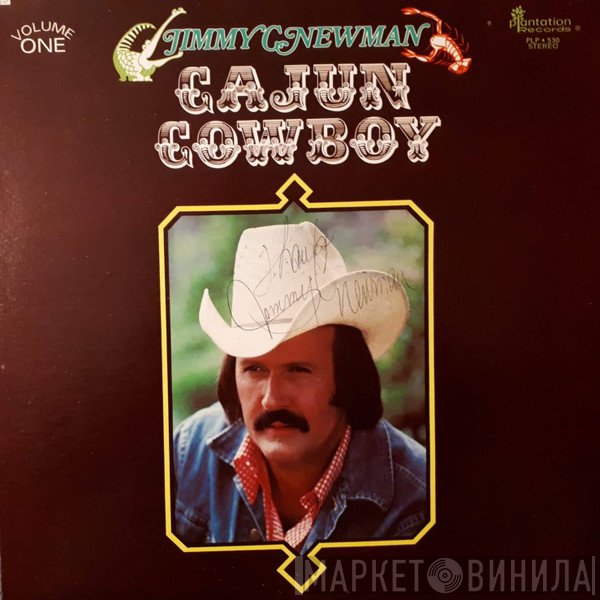 Jimmy C. Newman - Cajun Cowboy Volume 1