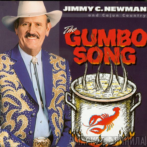 Jimmy C. Newman And Cajun Country - The Gumbo Song