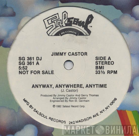 Jimmy Castor - Anyway, Anywhere, Anytime