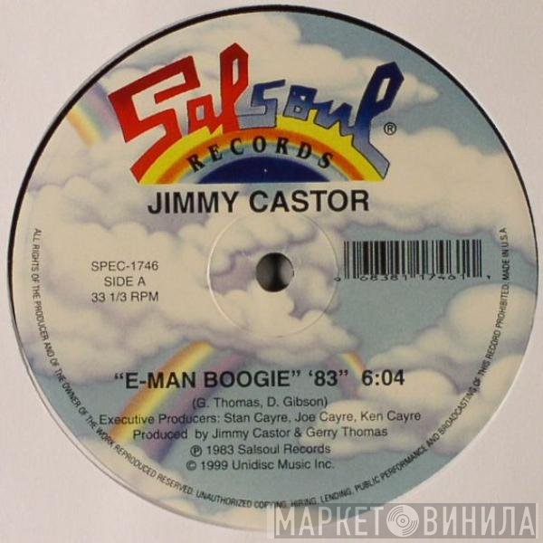 Jimmy Castor - E-Man Boogie / It's Just Begun