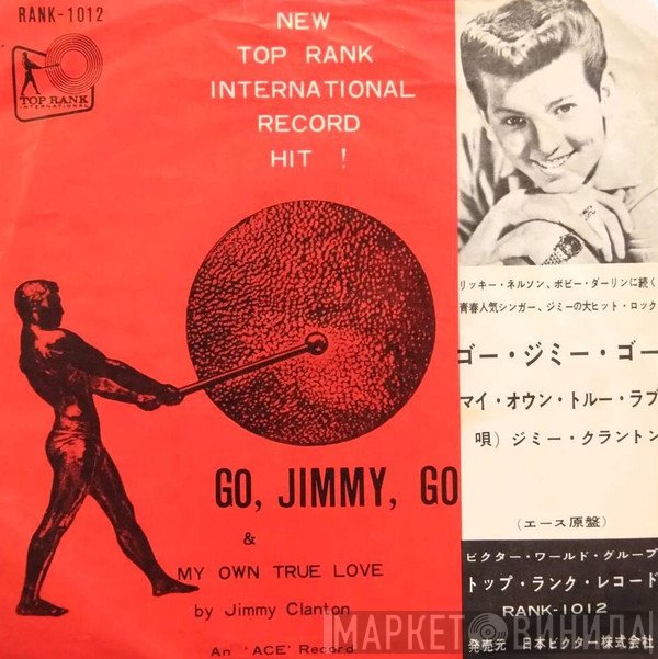 Jimmy Clanton - Go, Jimmy, Go / My Own True Love