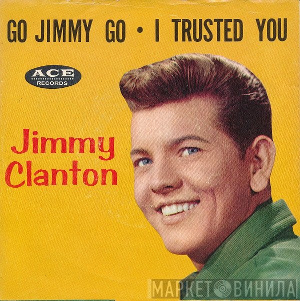 Jimmy Clanton  - Go, Jimmy, Go