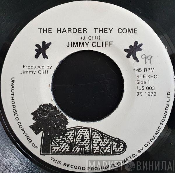 Jimmy Cliff  - The Harder They Come / Many Rivers To Cross
