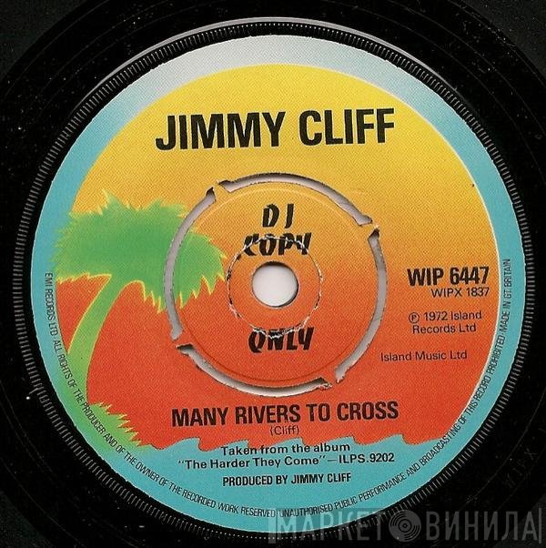 Jimmy Cliff, The Melodians - Rivers Of Babylon / Many Rivers To Cross