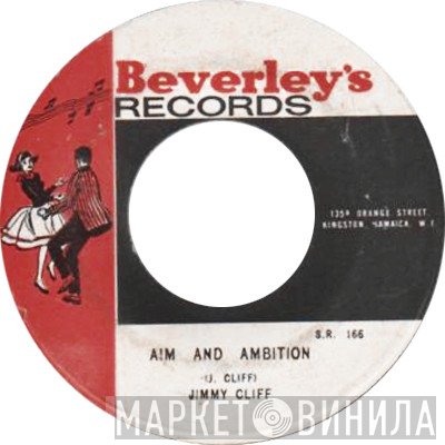 Jimmy Cliff - Aim And Ambition