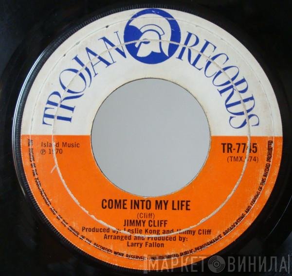 Jimmy Cliff - Come Into My Life / Sufferin' In The Land