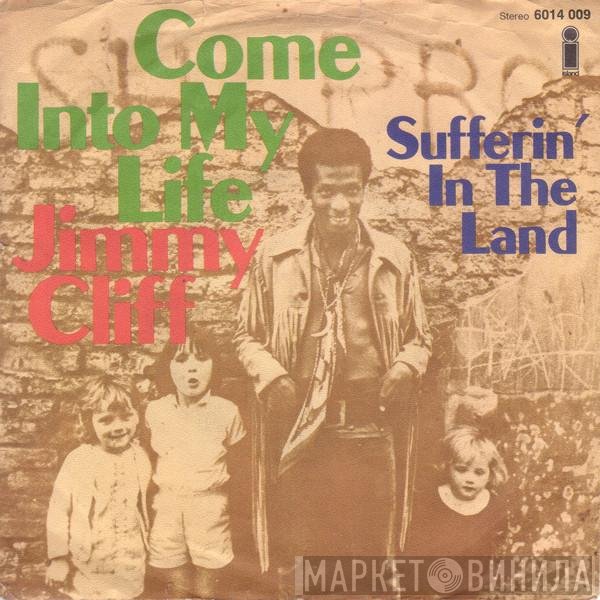 Jimmy Cliff  - Come Into My Life