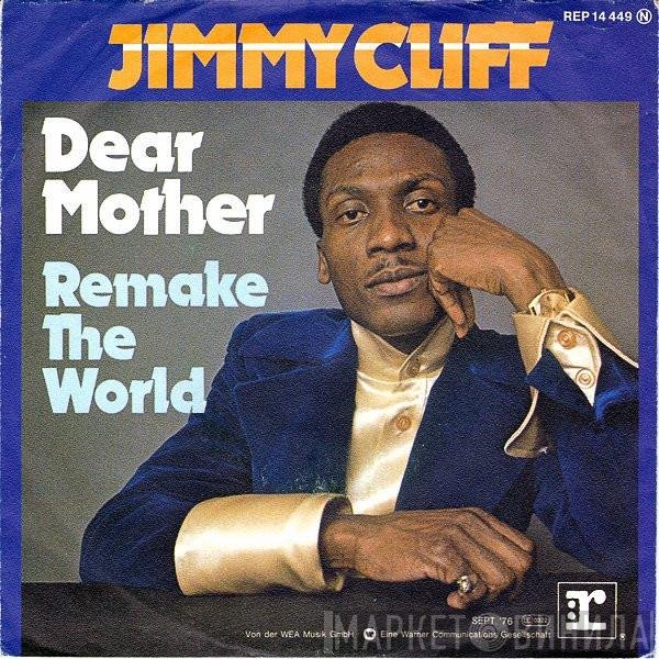 Jimmy Cliff  - Dear Mother
