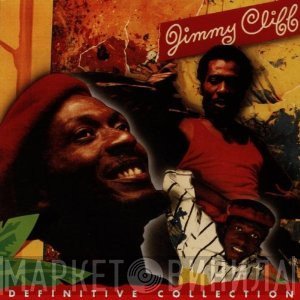 Jimmy Cliff  - Definitive Collection