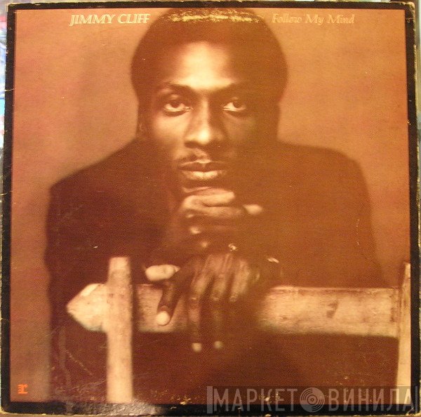 Jimmy Cliff  - Follow My Mind